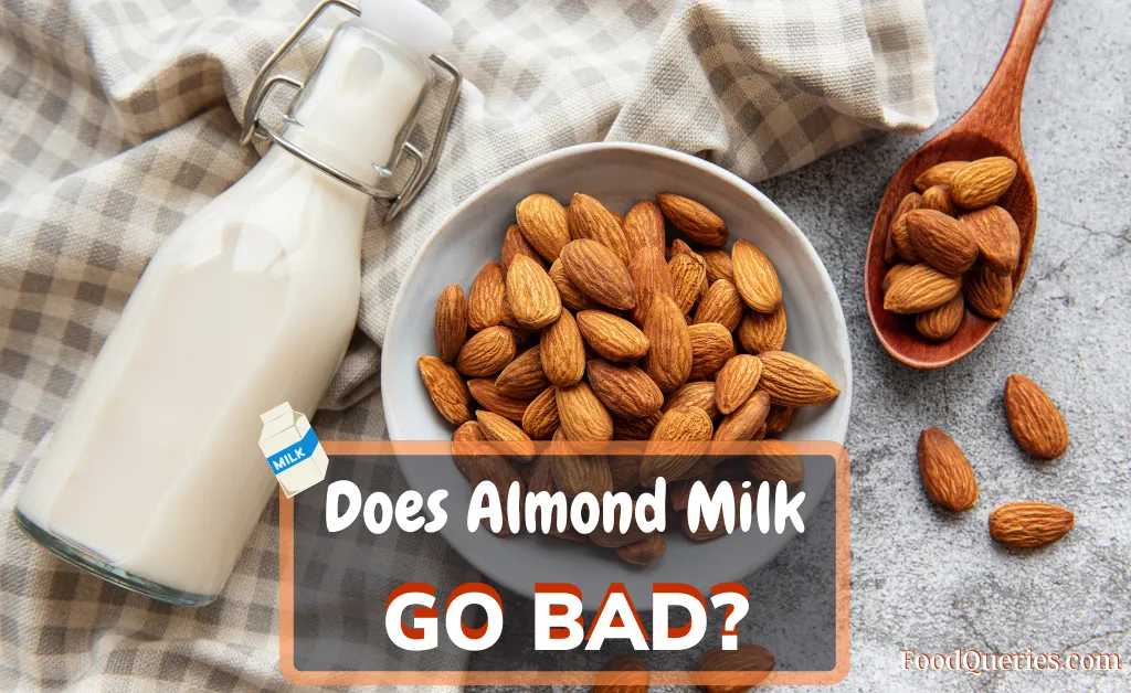 Does Almond Milk go bad